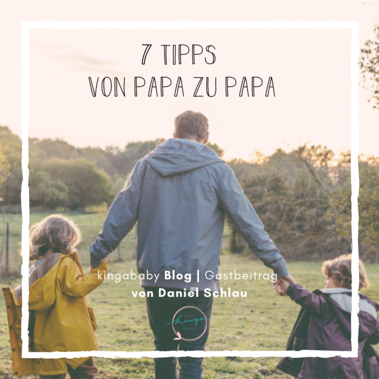 Tipps für Väter nach der Geburt von Daniel Schlau